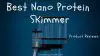 Best Nano Protein Skimmer: Product Reviews